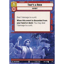 That's a Rock Uncommon LAW 470