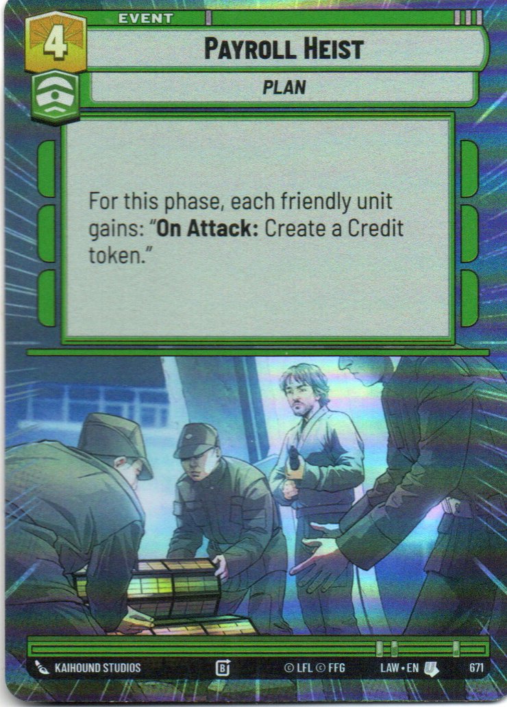 Payroll Heist Uncommon LAW 671