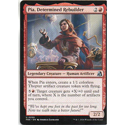 Pia, Determined Rebuilder FRA 250 Uncommon