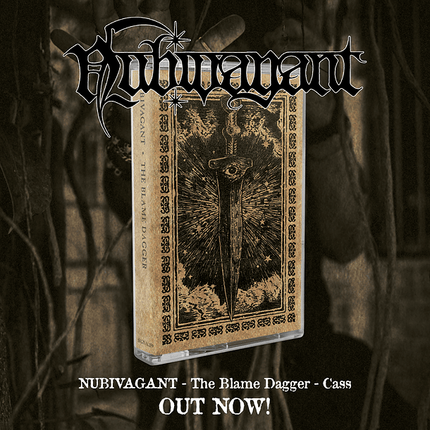 NUBIVAGANT - The Blame Dagger - Cass.LP 1