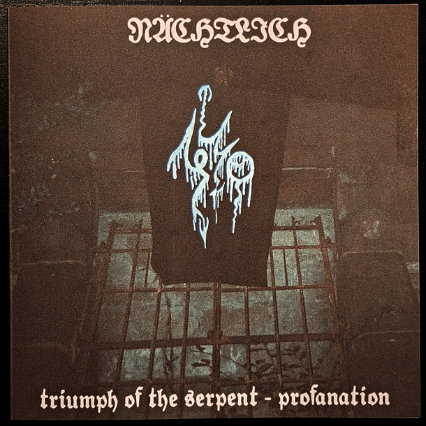 NÄCHTLICH - Triumph Of The Serpent - Profanation - 7EP