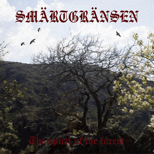 Smärtgränsen - The spirit of the forest (Re-Created) - CDr
