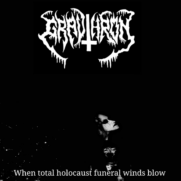 GRAVTHRON "When total holocaust funeral winds blow" CD