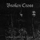 BROKEN CROSS - Pagan Frontline (Rehearsal Demo 2025) - LP !!! PRE-ORDER !!! 1