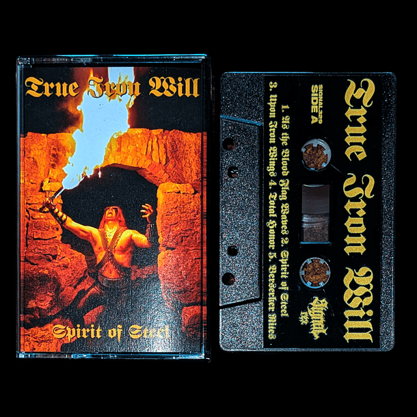 TRUE IRON WILL - Spirit Of Steel - CS