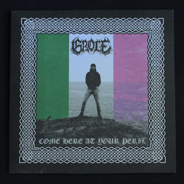 GROLE - Come Here at Your Peril - LP