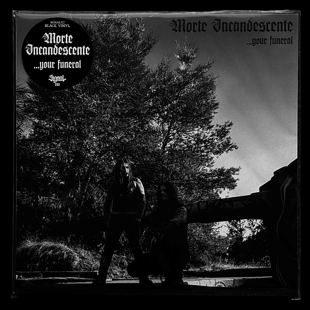 MORTE INCANDESCENTE - ... your funeral - LP