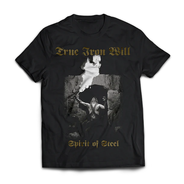 TRUE IRON WILL - Spirit Of Steel - TS !!! PRE-ORDER !!!