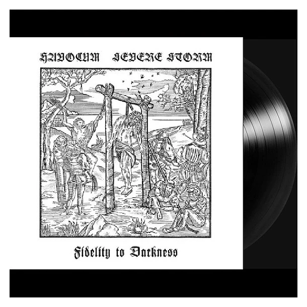 Havocum/ Severe Storm - Fidelity of Darkness - LP