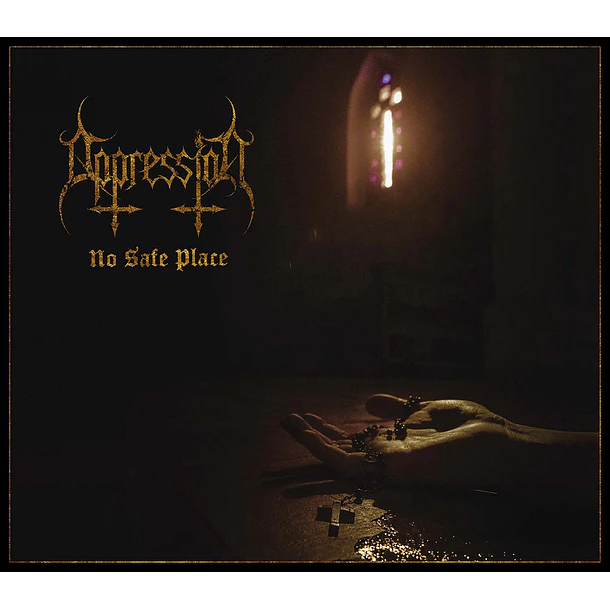 OPPRESSION - No Safe Place - CD