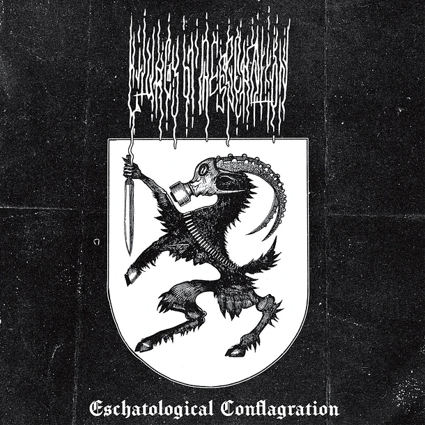 LITURGY OF DESECRATION - Eschatological Conflagration - CD