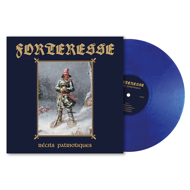 FORTERESSE - Récits Patriotiques - LP (Metallic Blue)