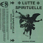 Lutte Spirituelle - Nouveau Régime - CS 2