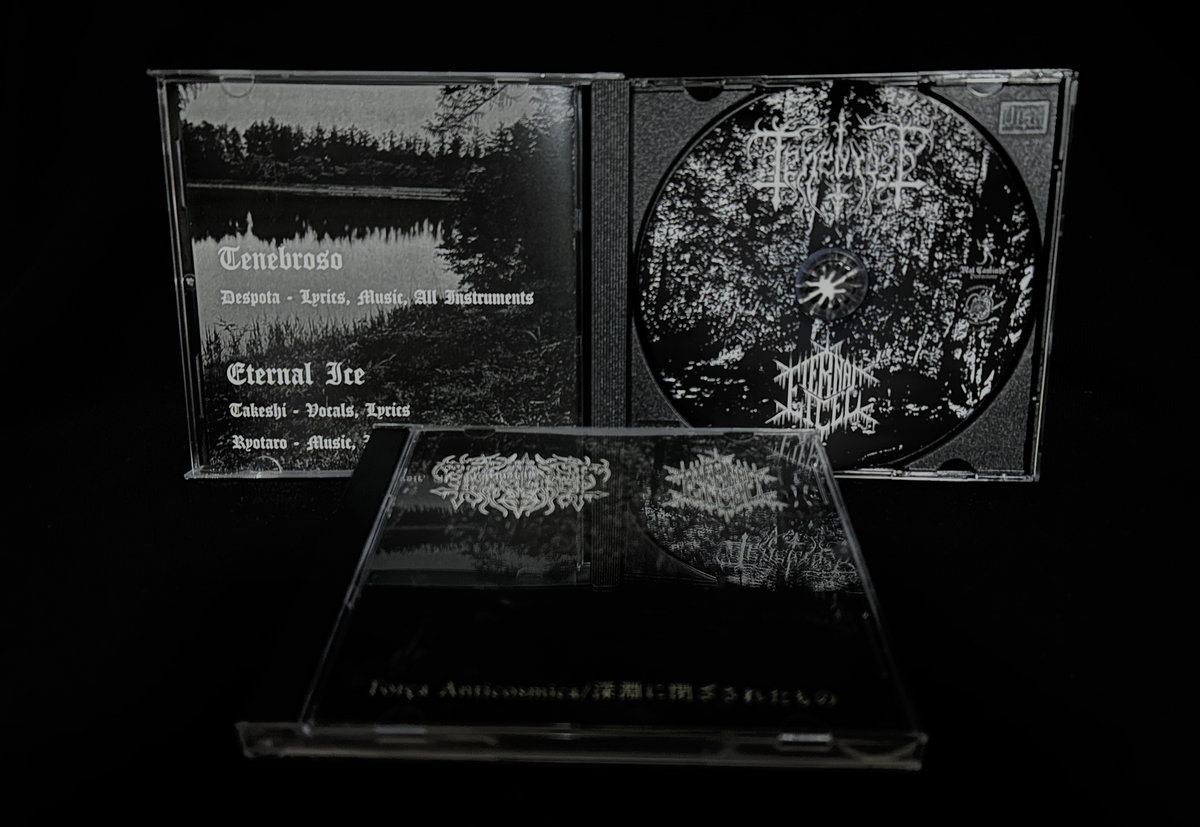 ETERNAL ICE / TENEBROSO - Força Anticosmica/深淵に閉ざされたもの - CD