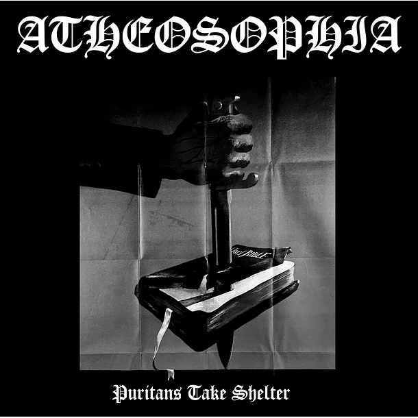 Atheosophia - Puritans Take Shelter - LP