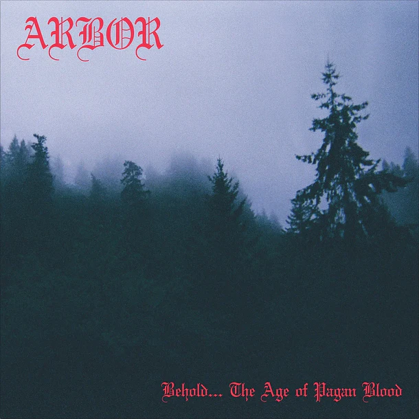 Arbor - Behold... The Age of Pagan Blood - CD