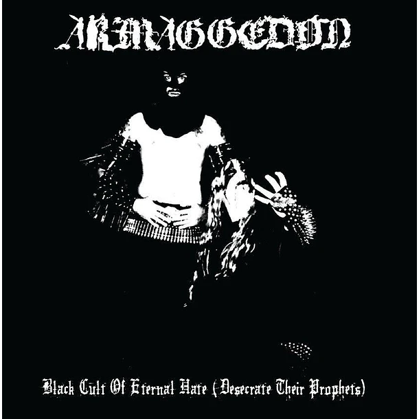 ARMMAGEDON - Black Cult of Eternal Hate (Desecrate Their Prophets) - CD