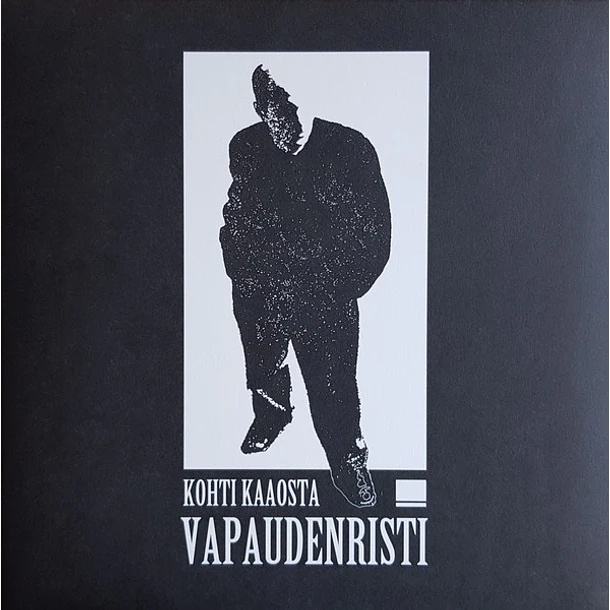 VAPAUDENRISTI - kohti kaaosta - LP