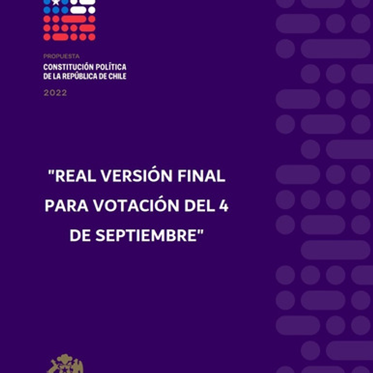 Propuesta Nueva Constitución Libro Final A Votar + Regalos 1