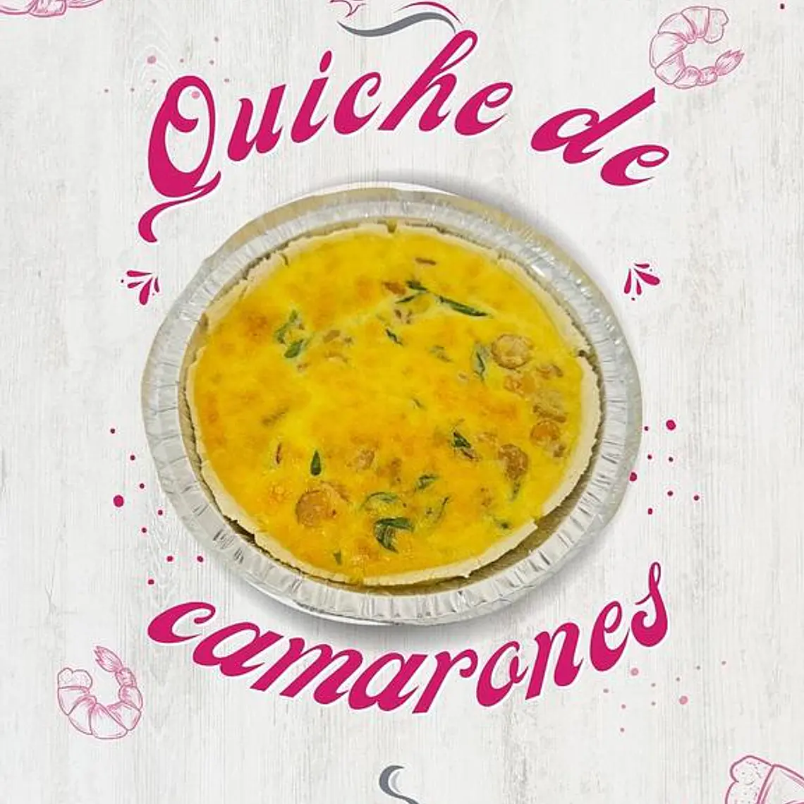 QUICHE DE CAMARONES - CATEDRAL 1
