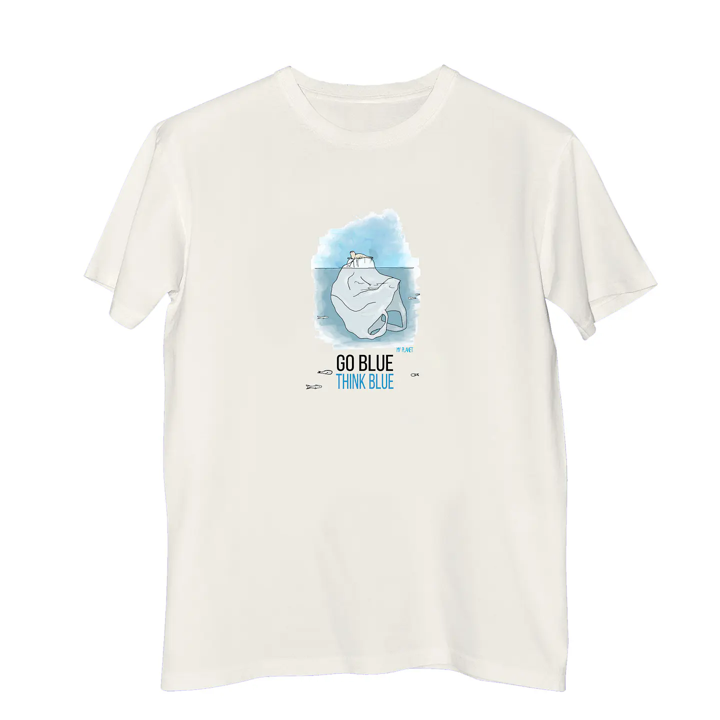 T-shirt My Planet  Go Blue Think Blue Ocean 1