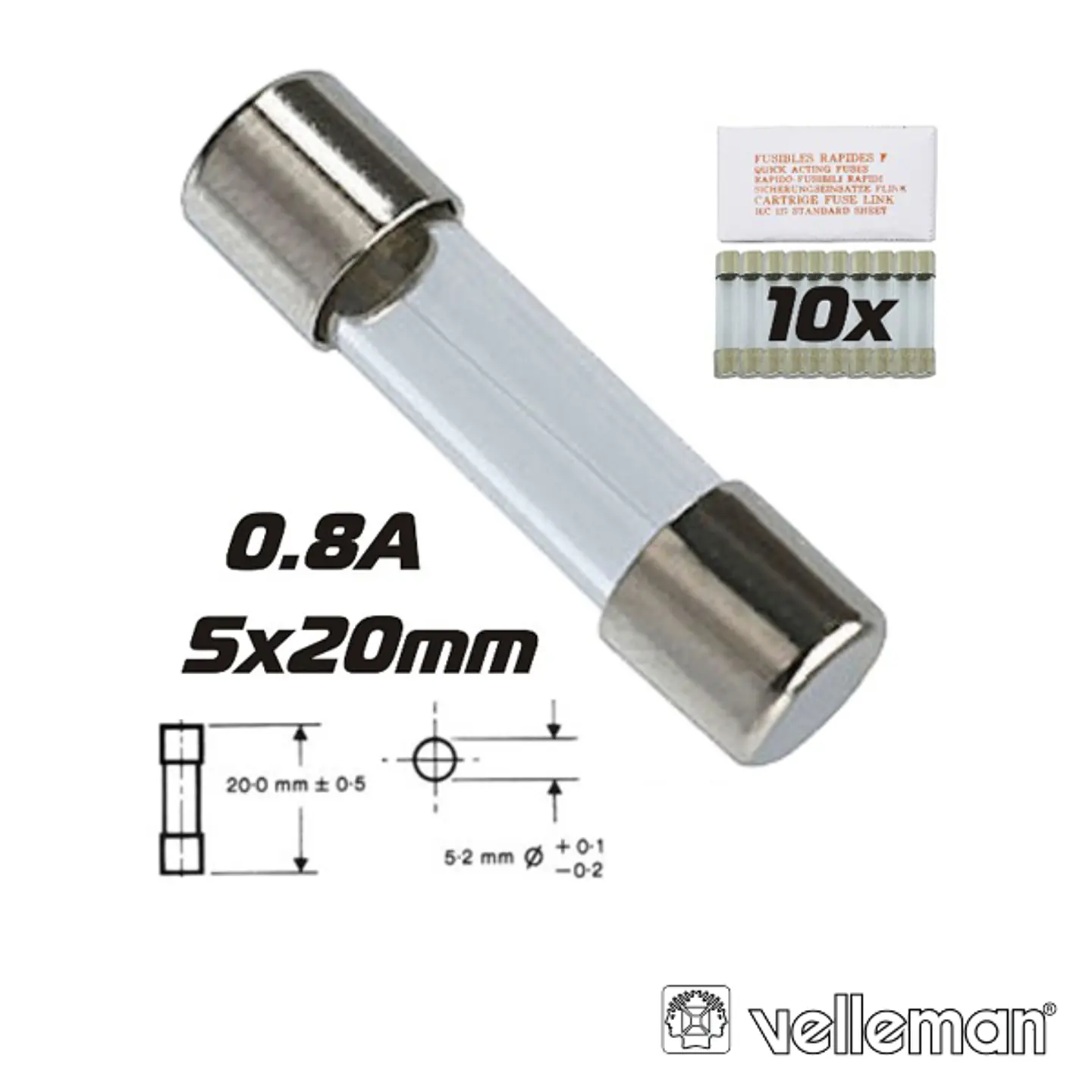 FUSÍVEL 5X20 FUSÃO RÁPIDA 0.8A (10X) VELLEMAN 1