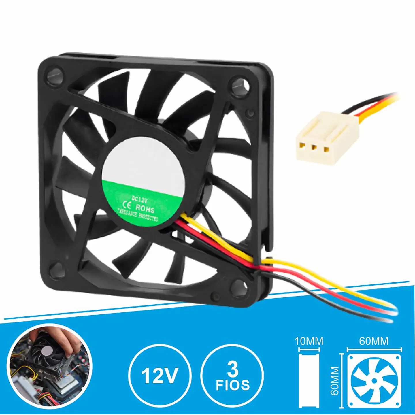 Ventoinha 12V 60x60x10mm 3 Fios 1