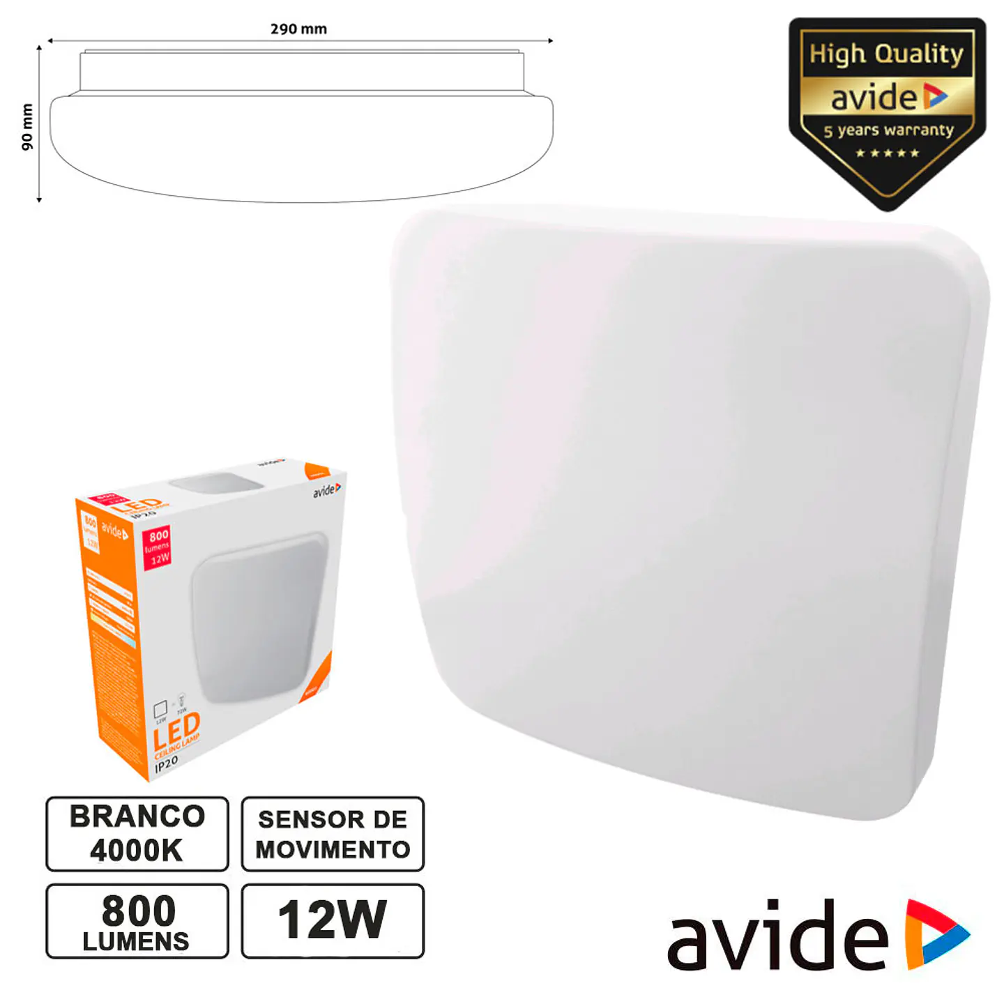 PAINEL LED QUADRADO APLIQUE 12W 90MM 4000K 800LM AVIDE 1