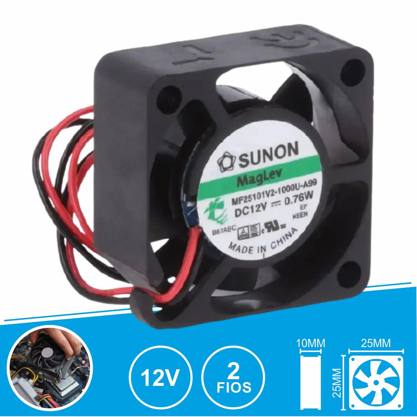 Ventoinha 12VDC 25x25x10mm 2 Fios MF25101V2-1000U-A99 SUNON 1