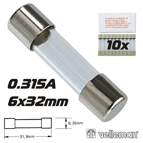 FUSÍVEL 6X32 FUSÃO RÁPIDA 0.315A (10X) VELLEMAN
