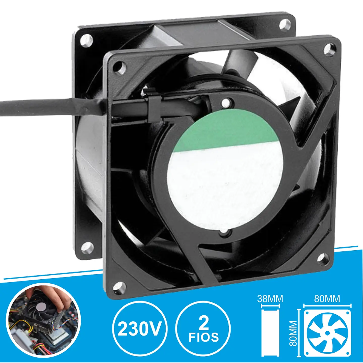 VENTOINHA 230V 80x80x38MM 2 FIOS 1