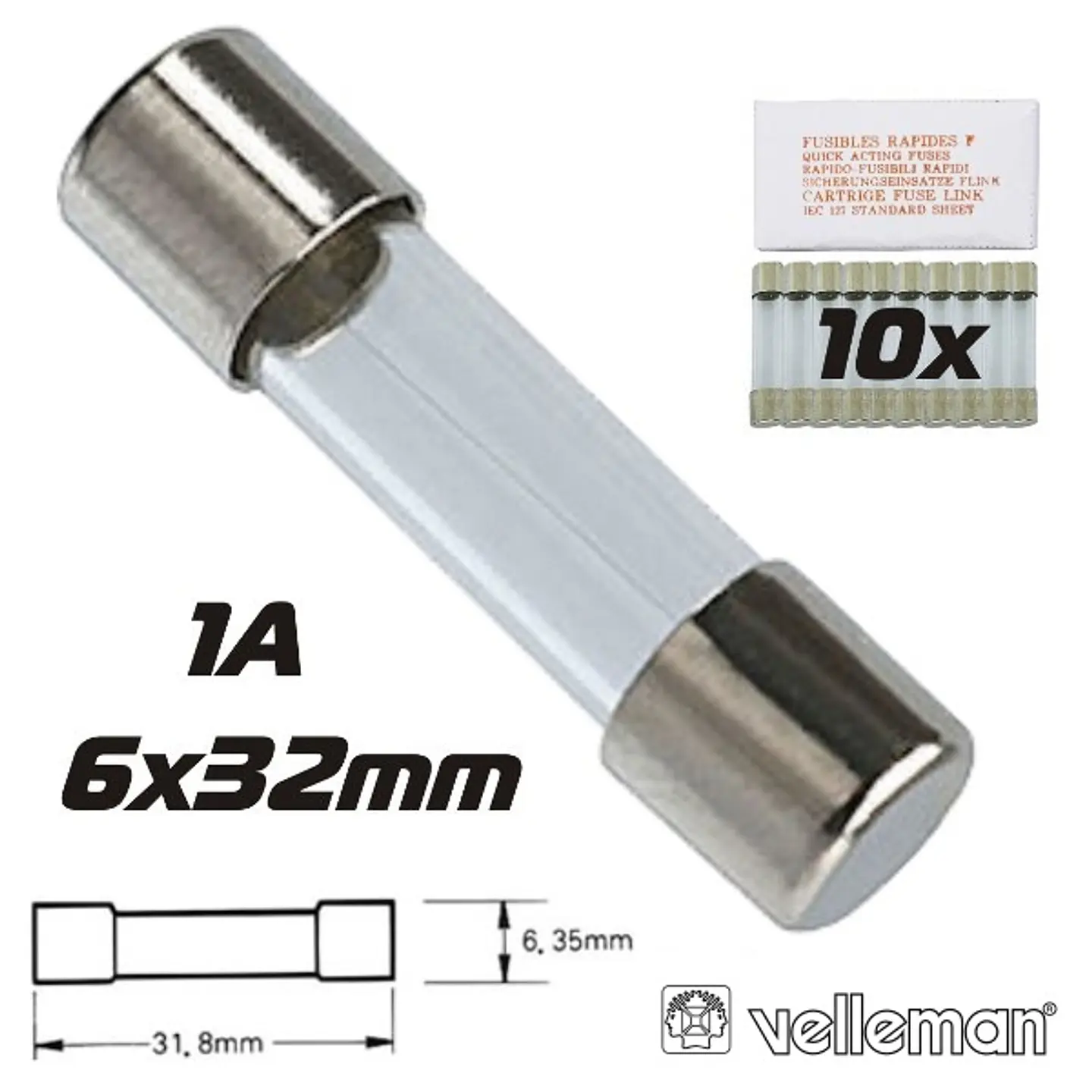 FUSÍVEL 6X32 FUSÃO RÁPIDA 1A (10X) VELLEMAN 1
