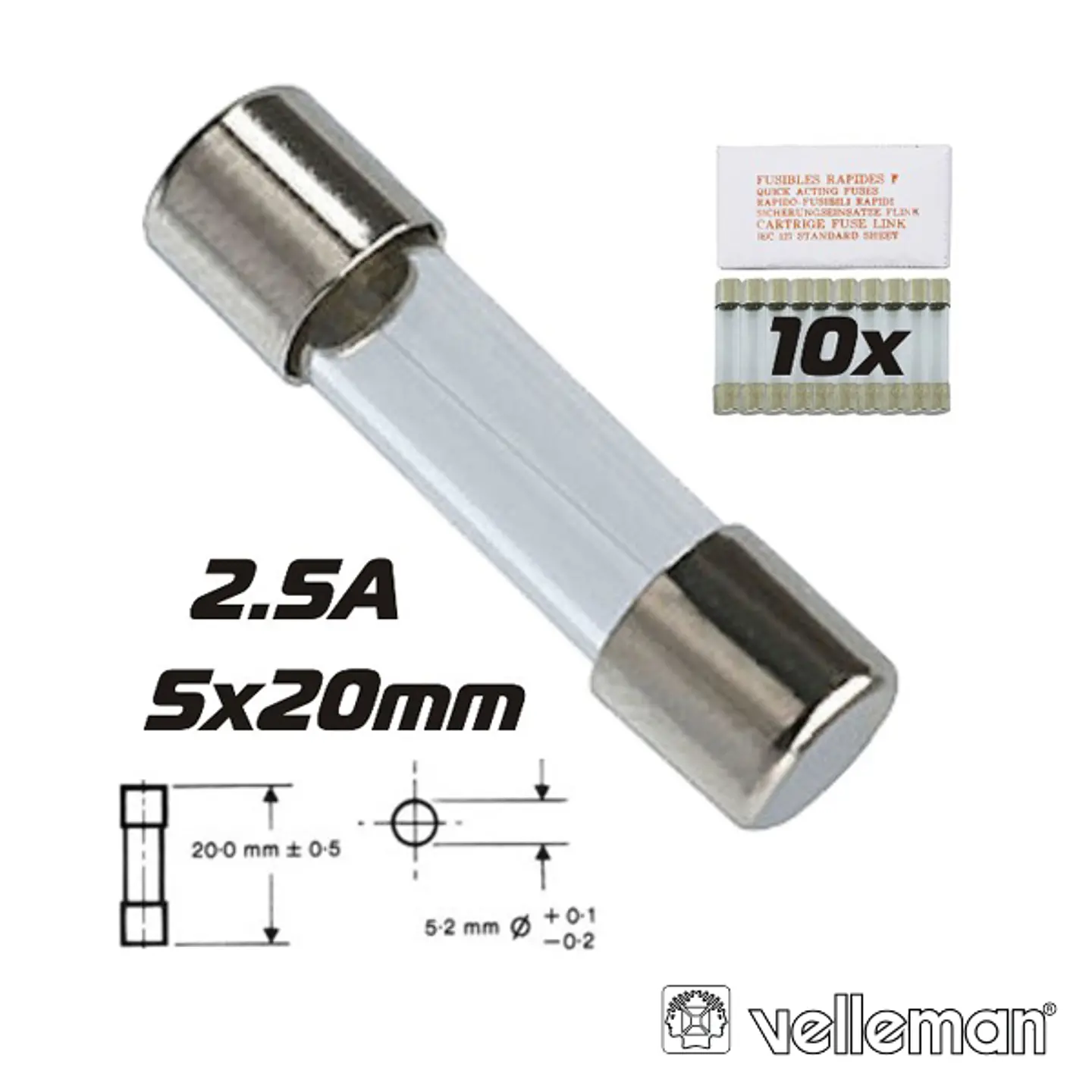 FUSÍVEL 5X20 FUSÃO RÁPIDA 2.5A (10X) VELLEMAN 1