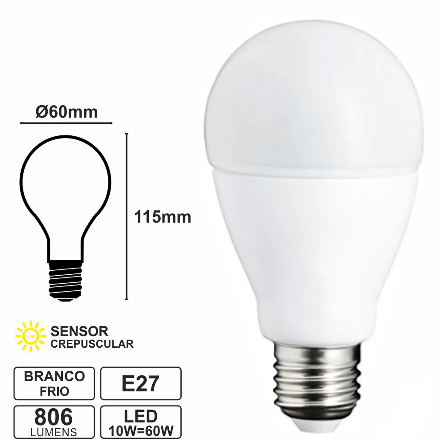 LÂMPADA E27 10W=60W 230V LED CREPUSCULAR 4000K 806LM 1