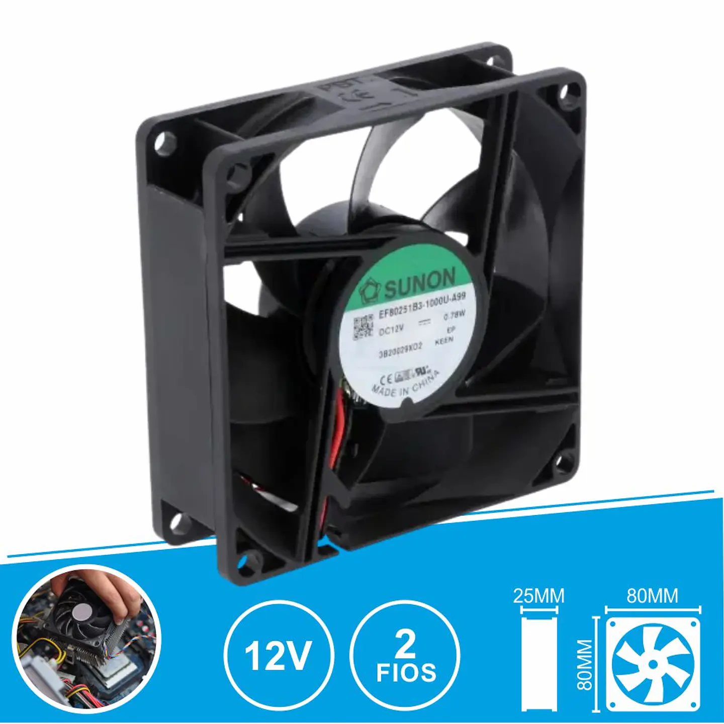 Ventoinha 12VDC 80x80x25mm 2 Fios EF80251B3-1000U-A99 SUNON 1