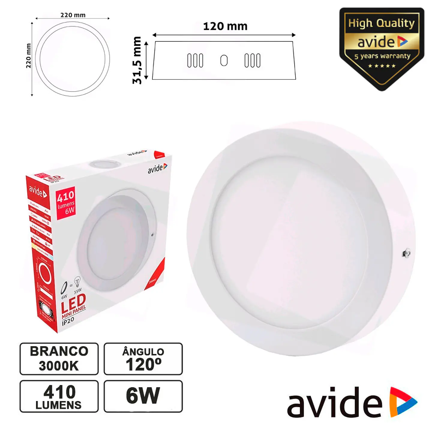 PAINEL LEDS REDONDO SUPERFÍCIE 6W 120MM 3000K 410LM AVIDE 1