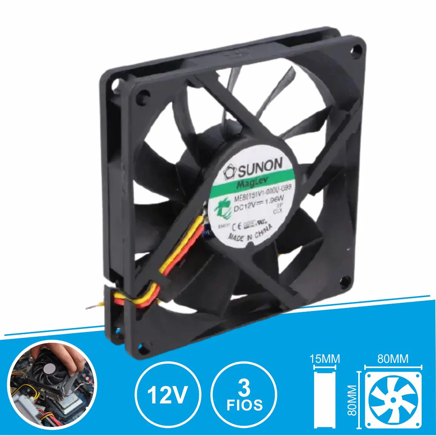 Ventoinha 12VDC 80x80x15mm 3 Fios ME80151V1-000U-G99 SUNON 1