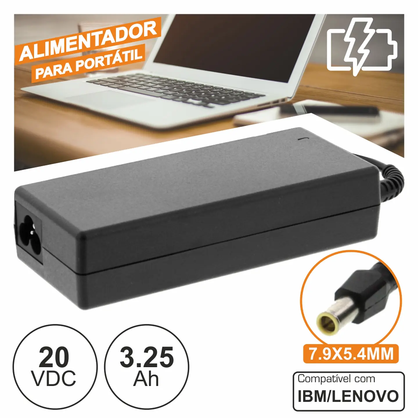 ALIMENTADOR P/ IBM/LENOVO 20V 3.25A 65W 7.9X5.4MM 1