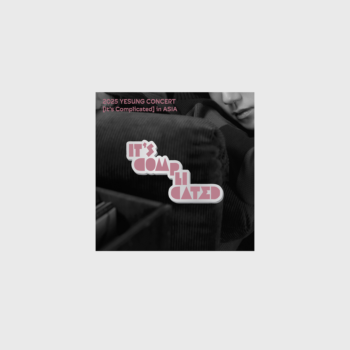 BADGE - 2025 YESUNG CONCERT [It’s Complicated] MD 3
