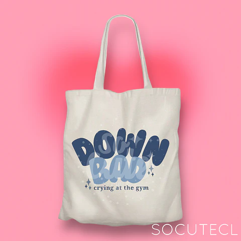 TOTE BAG D0WN BAD