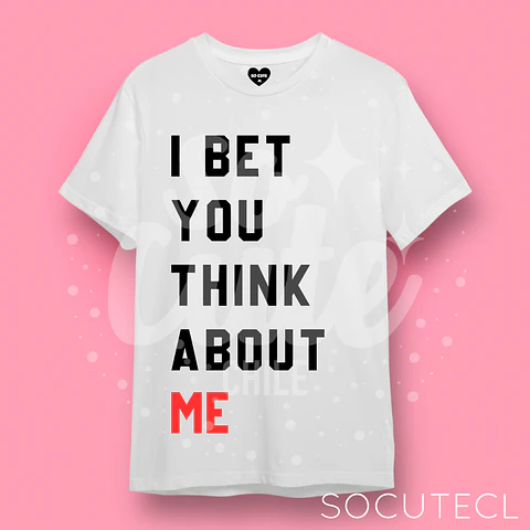POLERA TAYLOR SWIFT FRASE I BET YOU THINK ABOUT ME 
