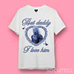POLERA DAEMON TARGARYEN BUT DADDY I LOVE HIM - Miniatura 1