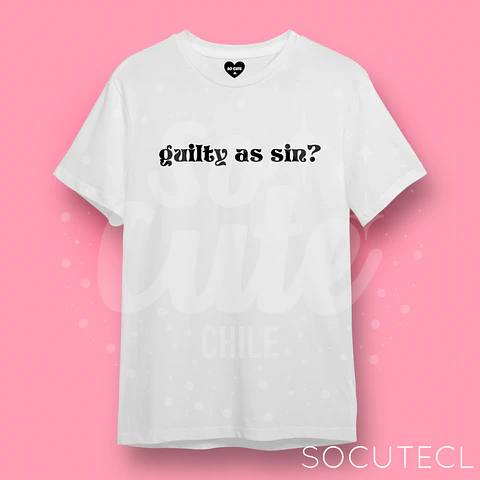 POLERA TAYLOR SWIFT GUILTY AS SIN?