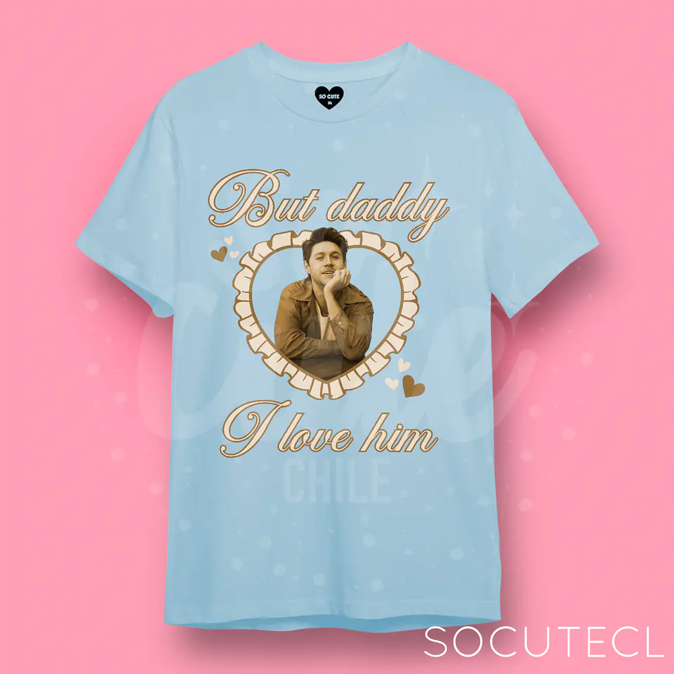 POLERA NIALL HORAN BUT DADDY I LOVE HIM 3