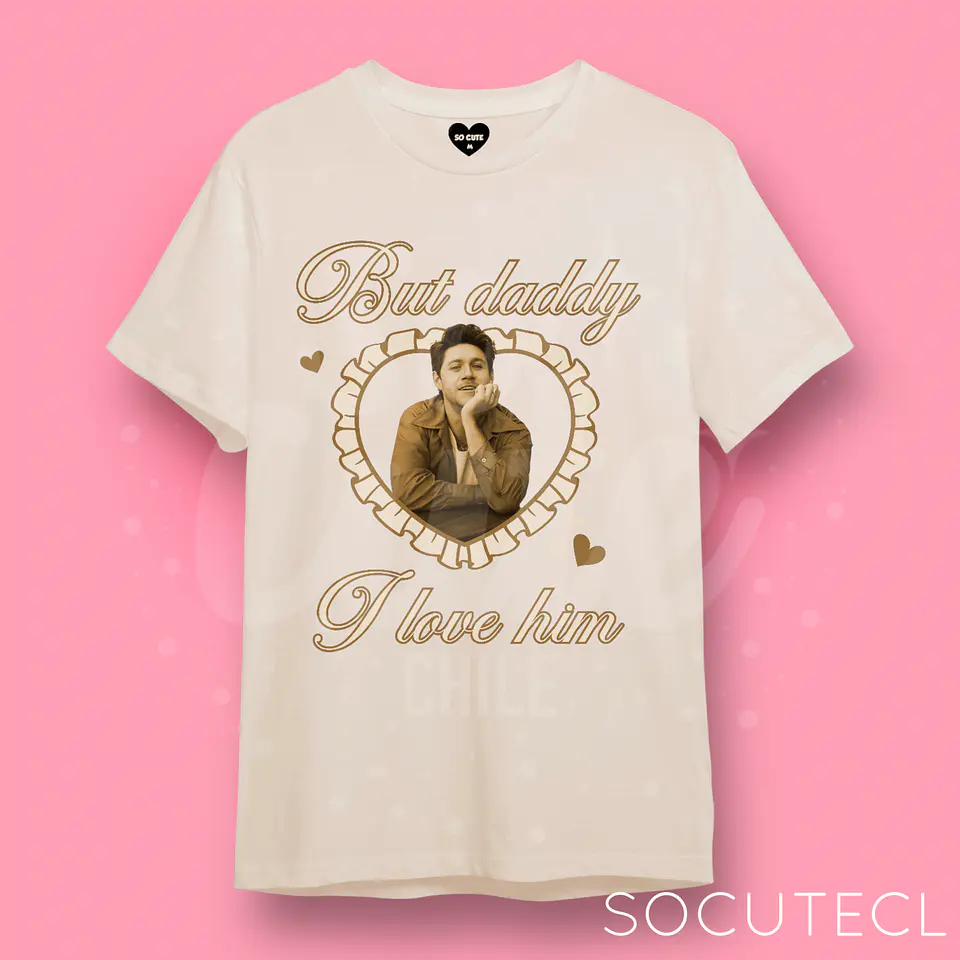 POLERA NIALL HORAN BUT DADDY I LOVE HIM 4