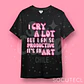 POLERA TAYLOR SWIFT I CRY A LOT BUT I AM SO PRODUCTIVE, IT’S AN ART - Miniatura 2