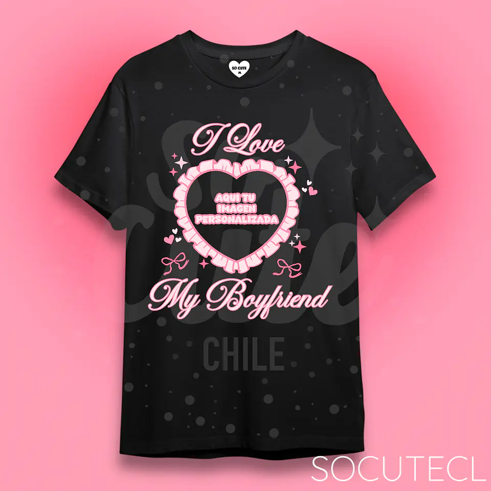 POLERA I LOVE MY BOYFRIEND PERSONALIZADA 2