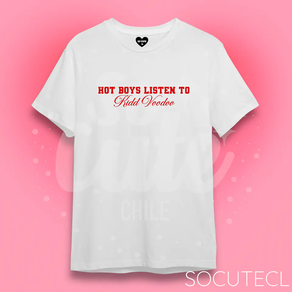 POLERA HOT GIRLS / BOYS LISTEN TO KIDD VOODOO 3