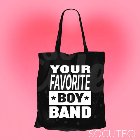 TOTE BAG YOUR FAVORITE BOY BAND 