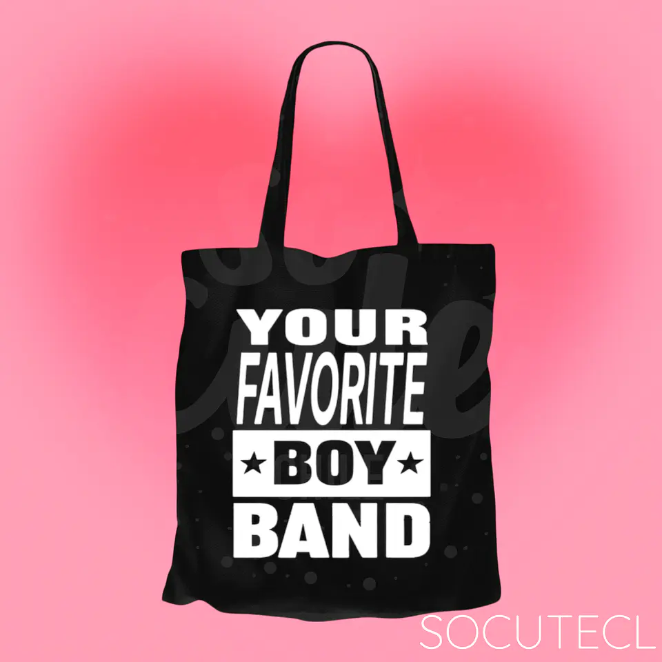TOTE BAG YOUR FAVORITE BOY BAND  1